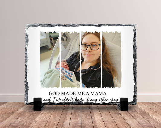 God Made Her A Mama Photo Slate