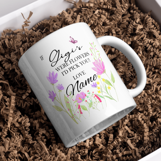 Personalized If Gigi's were flowers Mug