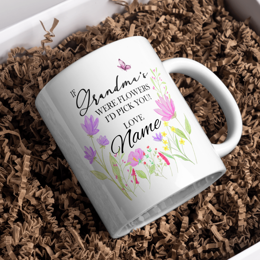 Personalized If Grandma's were flowers 11oz mug