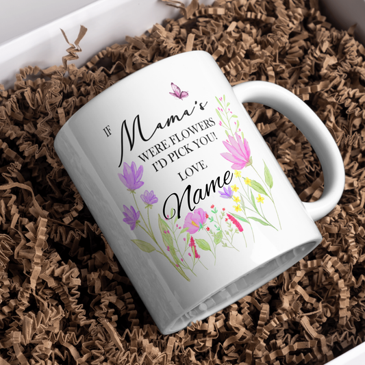 Personalized If Mama's were flowers mug